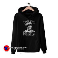 You Big Dummy Sanford and Son Graphic Hoodie