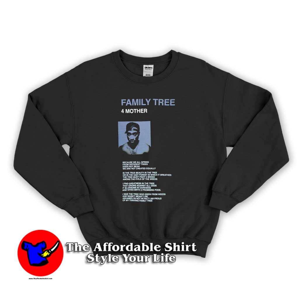 Family Tree Poem Tupac Shakur Graphic Sweater 510x510 image Family Tree Poem Tupac Shakur Graphic Sweater 510x510 Family Tree Poem Tupac Shakur Graphic Sweatshirt On Sale