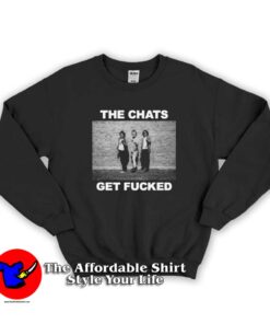 Get F Funny Man The Chats Band Vintage Sweatshirt
