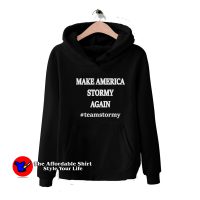 Make America Stormy Again Graphic Hoodie