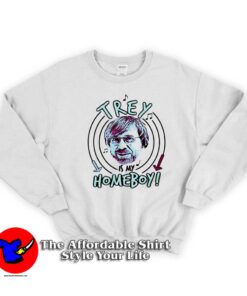 Phish Trey Anastasio is my Homeboy Graphic Sweatshirt