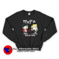 Girls Are Mean Mxpx Band Graphic Unisex Sweatshirt