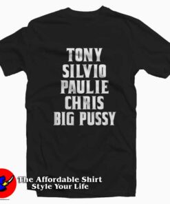 Tony Silvio Paulie Chris Big Pussy Goodfellas T-Shirt