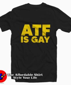 Atf Is Gay Graphic Pride T-Shirt