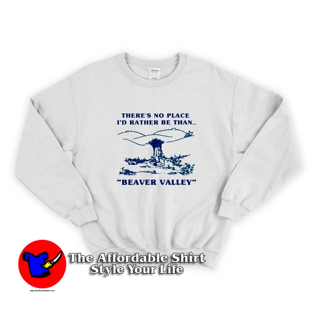 Beaver Valley Heavy Theres No Place Rather Come Sweater 510x510 image Beaver Valley Heavy Theres No Place Rather Come Sweater 510x510 Beaver Valley Heavy There's No Place Rather Come Sweatshirt On Sale