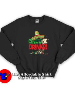 Cinco De Drinko Funny Parody Graphic Sweatshirt