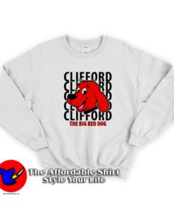 Clifford The Big Red Dog Cartoon Funny Sweatshirt