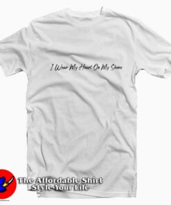 I Wear My Heart on My Sleeve Graphic T-Shirt