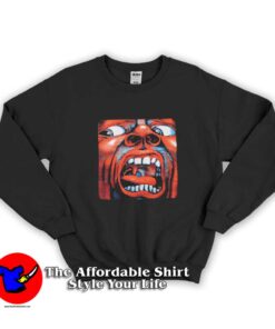 King Crimson In The Court Of The Crimson King sweatshirt
