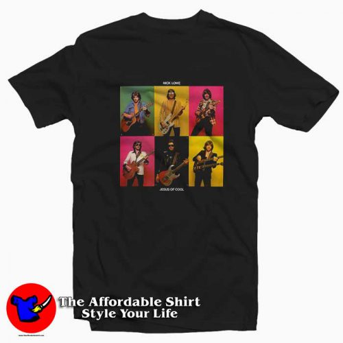 Nick Lowe Jesus of Cool Pure Pop For Now People Tshirt 500x500 Nick Lowe Jesus of Cool Pure Pop For Now People T Shirt On Sale