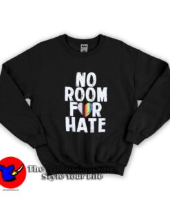 No Room For Hate Graphic Pride Unisex Sweatshirt