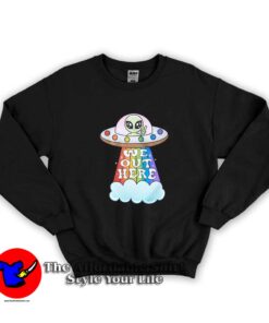 Pride We Out Here Alien Graphic Unisex Sweatshirt