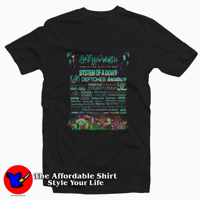 Sick New World System Of A Down Festival Tshirt 510x510 image Sick New World System Of A Down Festival Tshirt 510x510 Sick New World System Of A Down Festival T Shirt On Sale