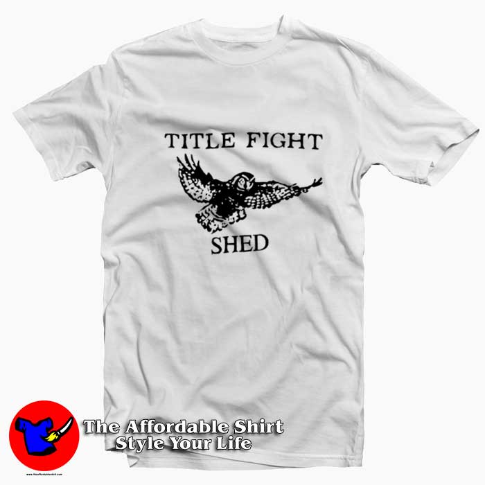 Title Fight Shed Owl Vintage Graphic Tshirt 510x510 image Title Fight Shed Owl Vintage Graphic Tshirt 510x510 Title Fight Shed Owl Vintage Graphic T Shirt On Sale