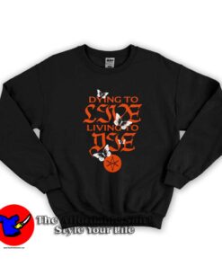 Dying To Live Living To Die BMTH Graphic Sweatshirt