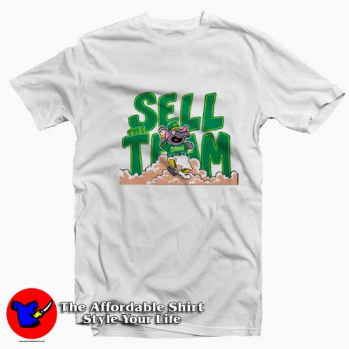 Sell The Team Oakland Athletics Graphic Tshirt 500x500 Sell The Team Oakland Athletics Graphic T Shirt On Sale
