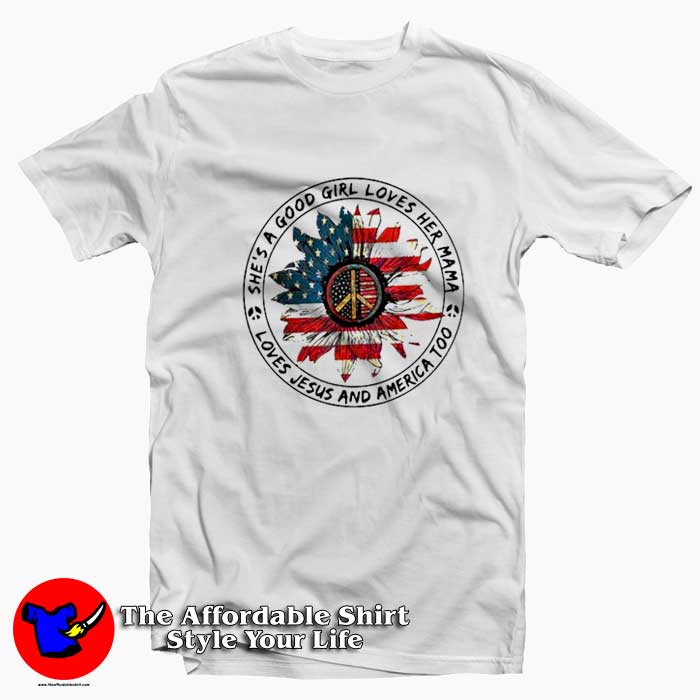 Shes a Good Girl Loves Jesus And America Too Tshirt 510x510 image Shes a Good Girl Loves Jesus And America Too Tshirt 510x510 She's a Good Girl Loves Jesus And America Too T Shirt On Sale