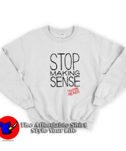 Stop Making Sense Talking Heads Graphic Unisex Sweatshirt