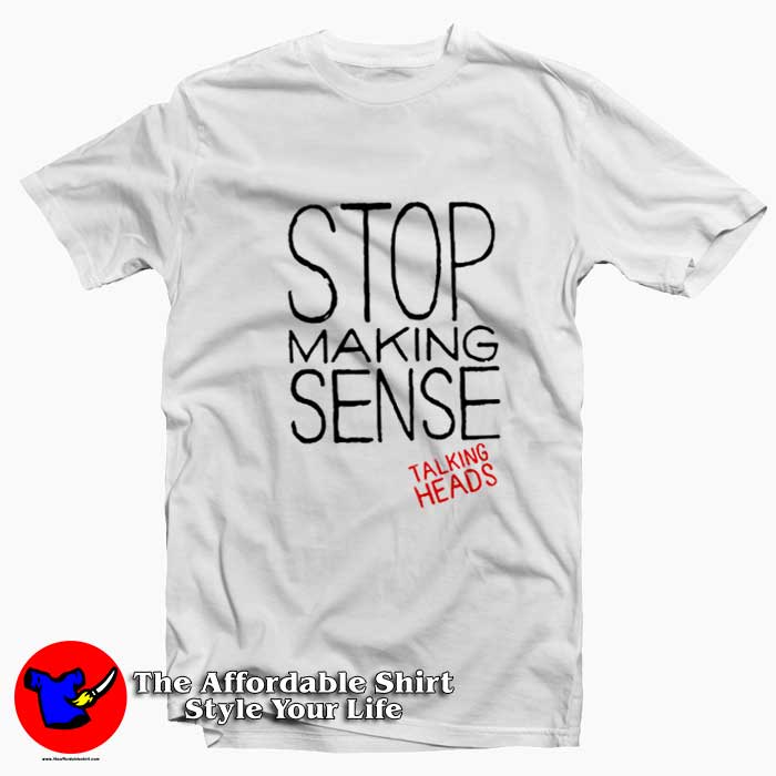 Stop Making Sense Talking Heads Graphic Unisex Tshirt 510x510 image Stop Making Sense Talking Heads Graphic Unisex Tshirt 510x510 Stop Making Sense Talking Heads Graphic Unisex T Shirt On Sale