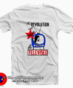 The Revolution Will Not Be Televised Gill Vintage T-Shirt