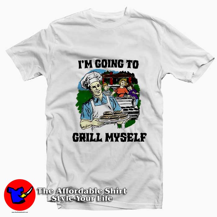 Thegoodshirts Im Going To Grill Myself Graphic HoodieTshirt 510x510 image Thegoodshirts Im Going To Grill Myself Graphic HoodieTshirt 510x510 Thegoodshirts I'm Going To Grill Myself Graphic T Shirt On Sale