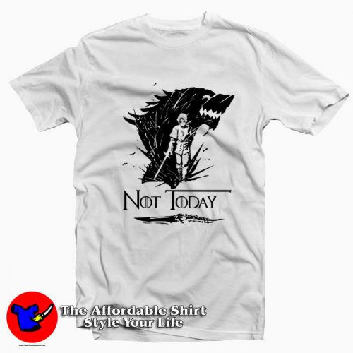 Arya Stark Not today Wolf Game Of Thrones Tshirt 500x500 Arya Stark Not today Wolf Game Of Thrones T Shirt On Sale