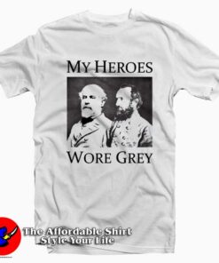 Confederate Generals My Heroes Wore Graphic T-Shirt
