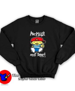 Funny Mac Miller Most Dope Graphic Unisex Sweatshirt