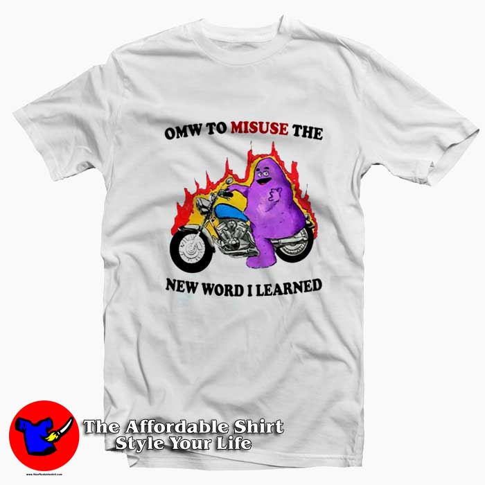 Grimace Omw To Misuse The New Word I Learned Tshirt 510x510 image Grimace Omw To Misuse The New Word I Learned Tshirt 510x510 Grimace Omw To Misuse The New Word I Learned T Shirt On Sale