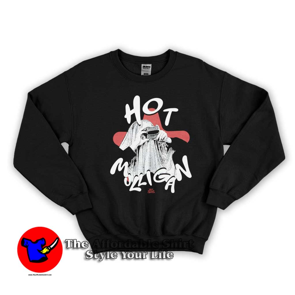 Hot Mulligan Why Would I Watch Graphic Unisex Sweater 510x510 image Hot Mulligan Why Would I Watch Graphic Unisex Sweater 510x510 Hot Mulligan Why Would I Watch Graphic Unisex Sweatshirt On Sale