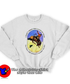 I Don't Need The Laws Of Man Triune God Tyler Sweatshirt
