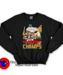Welcome Fallout titletown Las Vegas Champs Sweatshirt