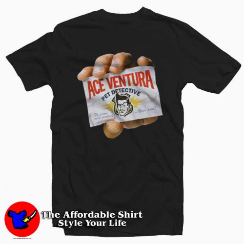 Ace Ventura Pet Detective Jim Carrey Graphic Tshirt 500x500 Ace Ventura Pet Detective Jim Carrey Graphic T Shirt On Sale