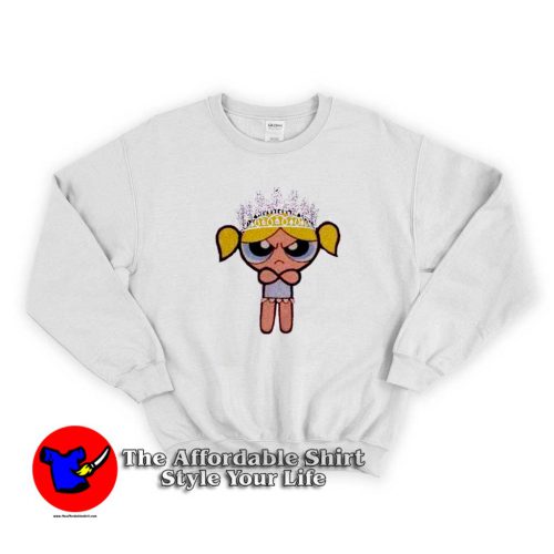 Funny Powerpuff Angry Queen Bubbles Unisex Sweater 500x500 Funny Powerpuff Angry Queen Bubbles Unisex Sweatshirt On Sale
