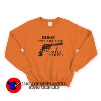 Guns Don't Kill People I Kill People Graphic Sweatshirt