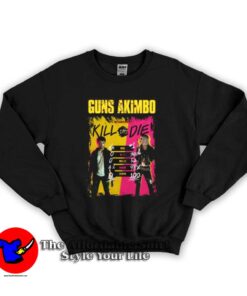 Kill Or Die Guns Akimbo Graphic Unisex Sweatshirt