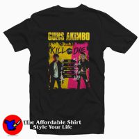 Kill Or Die Guns Akimbo Graphic Unisex T-shirt