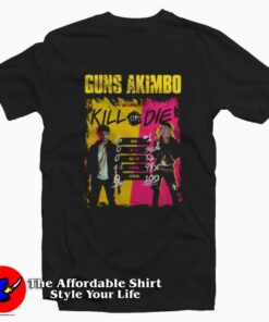 Kill Or Die Guns Akimbo Graphic Unisex T-shirt