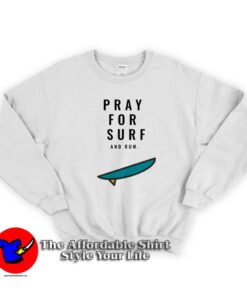 Maui Wildfire Pray For Suf And Rum Graphic Sweatshirt