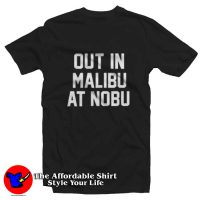 Out in Malibu at Nobu Graphic T-Shirt