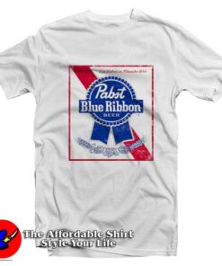 Pabst Blue Ribbon Established In Milwaukee T-shirt