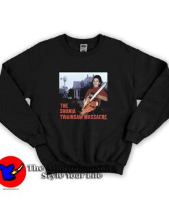 The Shania Twainsaw Massacre Graphic Sweatshirt