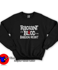 The Venture Bros Radiant Is The Blood Baboon Sweatshirt