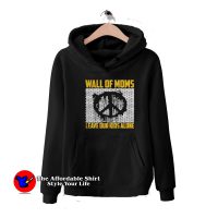 Wall Of Moms Leave Our Kids Alone Graphic Hoodie