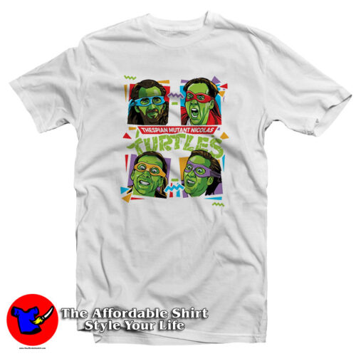 Thespian Mutant Nicolas Turtles Nicolas Cage T Shirt 500x500 Thespian Mutant Nicolas Turtles Nicolas Cage T Shirt