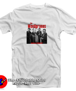 Cum Town Sopranos Weedpranos T Shirt