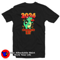 Dragon 2024 Is Gonna Be Lit New Year Funny T Shirt