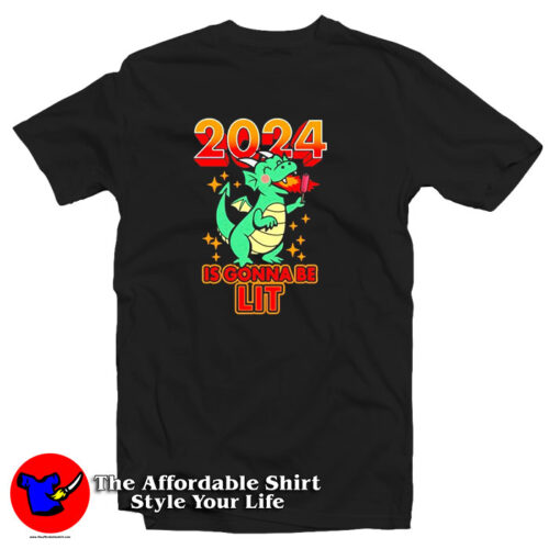 Dragon 2024 Is Gonna Be Lit New Year Funny T Shirt 500x500 Dragon 2024 Is Gonna Be Lit New Year Funny T Shirt