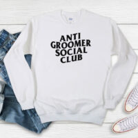 Anti Groomer Social Club Sweatshirt