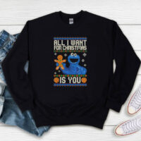Cookie Monster All I Want for Christmas Is You Sweatshirt